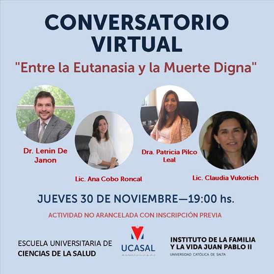 Conversatorio virtual: 'Entre la eutanasia y la muerte digna' Conversatorio virtual: 'Entre la eutanasia y la muerte digna'