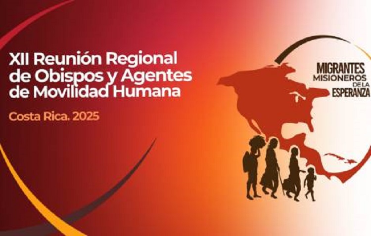 Costa Rica: XII reunión regional sobre pastoral de movilidad humana Costa Rica: XII reunión regional sobre pastoral de movilidad humana