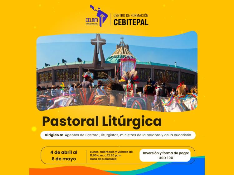 El Cebitepal ofrece un diplomado sobre Pastoral Litúrgica El Cebitepal ofrece un diplomado sobre Pastoral Litúrgica