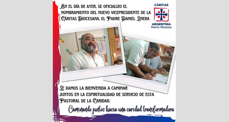 El presbítero Daniel Linera es el nuevo vicepresidente de Cáritas de Merlo-Moreno El presbítero Daniel Linera es el nuevo vicepresidente de Cáritas de Merlo-Moreno
