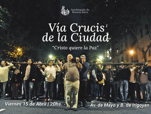 El tradicional Viacrucis de la Ciudad vuelve a las calles porteñas