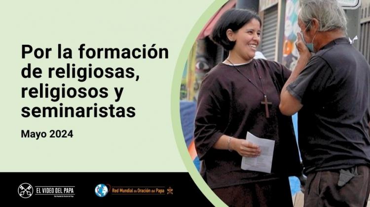 En mayo, el Papa pide rezar por la formación de religiosas, religiosos y seminaristas En mayo, el Papa pide rezar por la formación de religiosas, religiosos y seminaristas