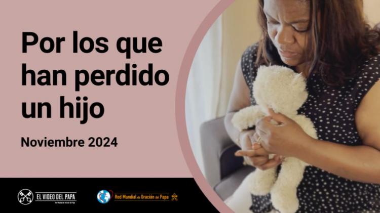 En noviembre, el Papa pide orar por los padres que perdieron un hijo En noviembre, el Papa pide orar por los padres que perdieron un hijo