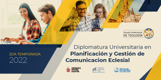 Inscriben en la Diplomatura Universitaria en Comunicación Eclesial Inscriben en la Diplomatura Universitaria en Comunicación Eclesial