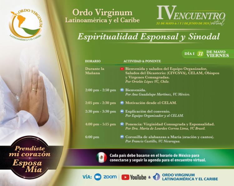 IV Encuentro del Ordo Virginum de Latinoamérica y el Caribe IV Encuentro del Ordo Virginum de Latinoamérica y el Caribe