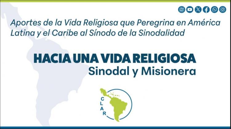 La CLAR envía a Roma un documento de cara al Sínodo de la Sinodalidad La CLAR envía a Roma un documento de cara al Sínodo de la Sinodalidad