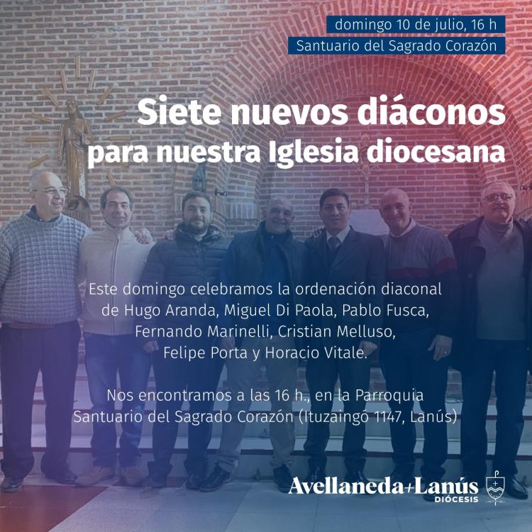 La diócesis de Avellaneda-Lanús tendrá siete nuevos diáconos La diócesis de Avellaneda-Lanús tendrá siete nuevos diáconos
