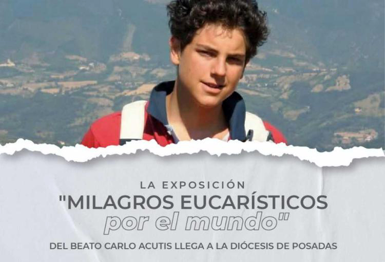 La exposición "Milagros Eucarísticos por el mundo" llega a Posadas La exposición "Milagros Eucarísticos por el mundo" llega a Posadas
