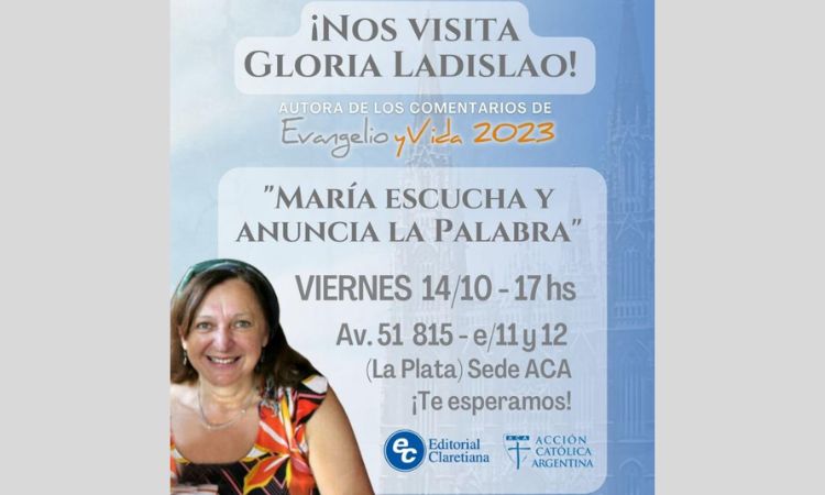 La licenciada Gloria Ladislao visitará la editorial Claretiana en La Plata La licenciada Gloria Ladislao visitará la editorial Claretiana en La Plata