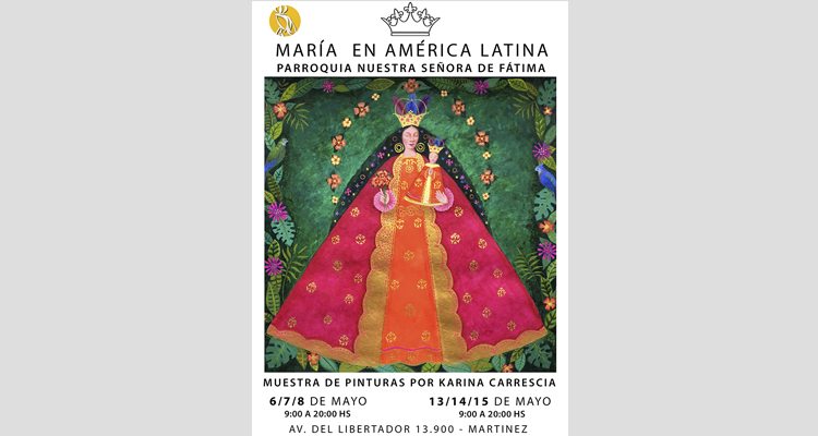 La muestra "María en América Latina" estará presente en una parroquia de Martínez La muestra "María en América Latina" estará presente en una parroquia de Martínez