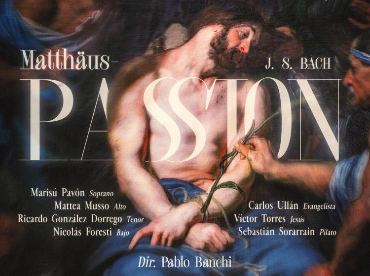 La Pasión según San Mateo de Bach llega al Ciclo de Música Sacra de San Isidro La Pasión según San Mateo de Bach llega al Ciclo de Música Sacra de San Isidro