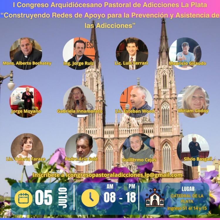 La Plata será sede del I Congreso Arquidiocesano de Pastoral de Adicciones La Plata será sede del I Congreso Arquidiocesano de Pastoral de Adicciones
