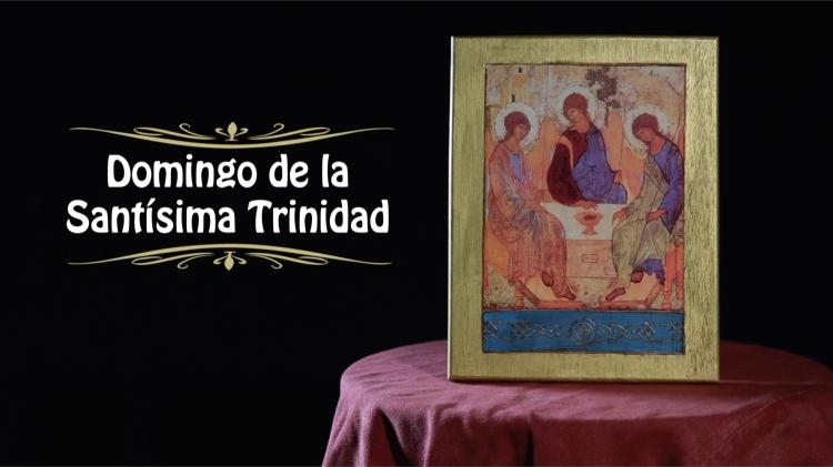 La solemnidad de la Santísima Trinidad, por radio, TV y online La solemnidad de la Santísima Trinidad, por radio, TV y online