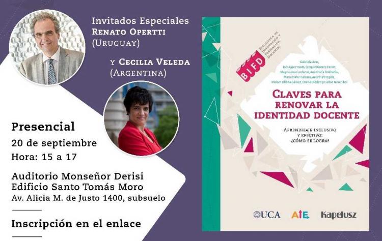La UCA y Kapelusz presentan el libro 'Claves para renovar la identidad docente' La UCA y Kapelusz presentan el libro 'Claves para renovar la identidad docente'