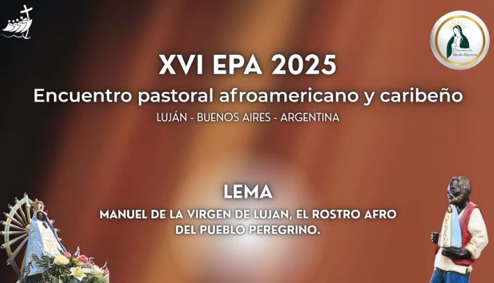 Luján será sede del 16º Encuentro Pastoral Afroamericano y Caribeño en noviembre Luján será sede del 16º Encuentro Pastoral Afroamericano y Caribeño en noviembre