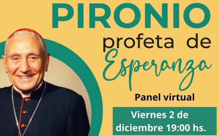 Mar del Plata realizará el panel "Conociendo a Pironio, profeta de Esperanza" Mar del Plata realizará el panel "Conociendo a Pironio, profeta de Esperanza"