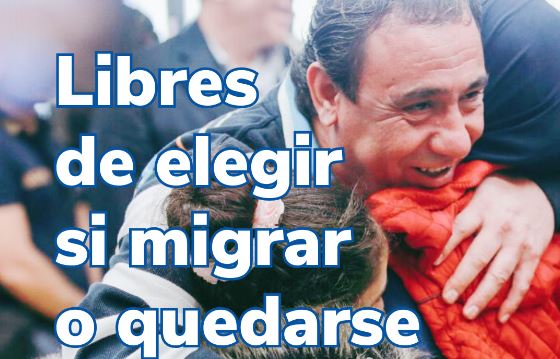 Mes del migrante: 'Libres de elegir si migrar o quedarse' Mes del migrante: 'Libres de elegir si migrar o quedarse'