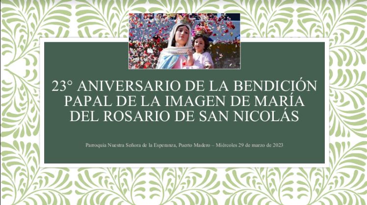 Aniversario de la bendición de una imagen de la Virgen de San Nicolás Aniversario de la bendición de una imagen de la Virgen de San Nicolás