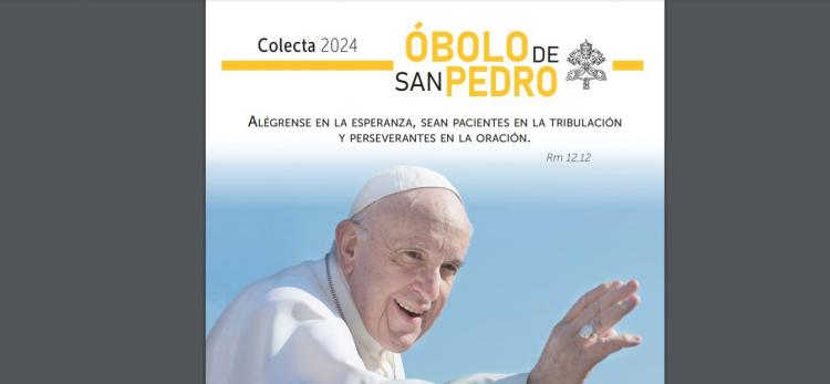 Óbolo de San Pedro: una invitación a 'contribuir con la misión del Papa' Óbolo de San Pedro: una invitación a 'contribuir con la misión del Papa'