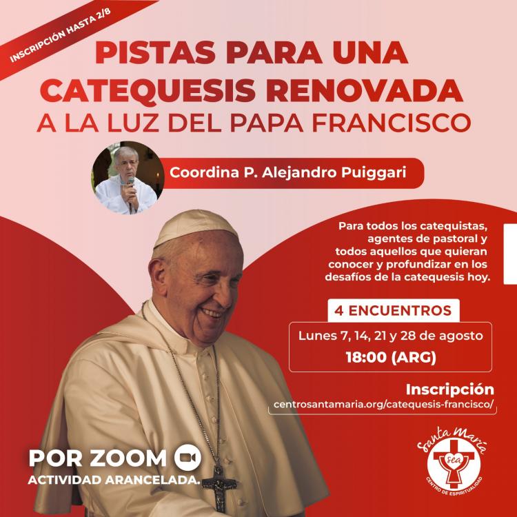 Charlas sobre la catequesis en el pontificado de Francisco Charlas sobre la catequesis en el pontificado de Francisco