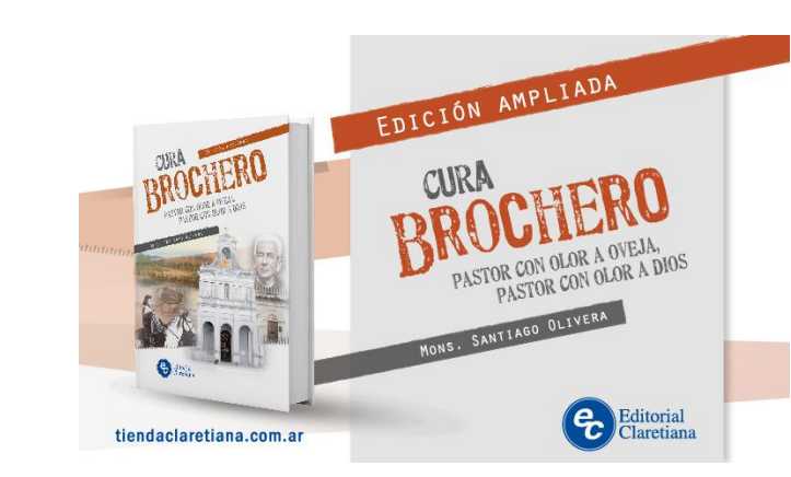 Edición ampliada de 'Cura Brochero. Pastor con olor a oveja, pastor con olor a Dios'