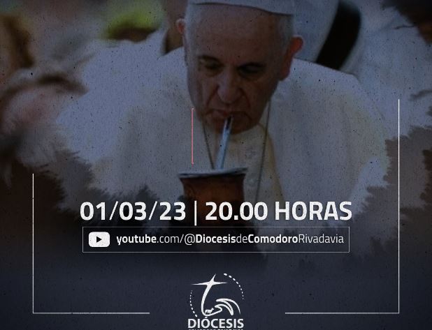 Comodoro Rivadavia: 'El Francisco que conozco, el Papa que queremos'