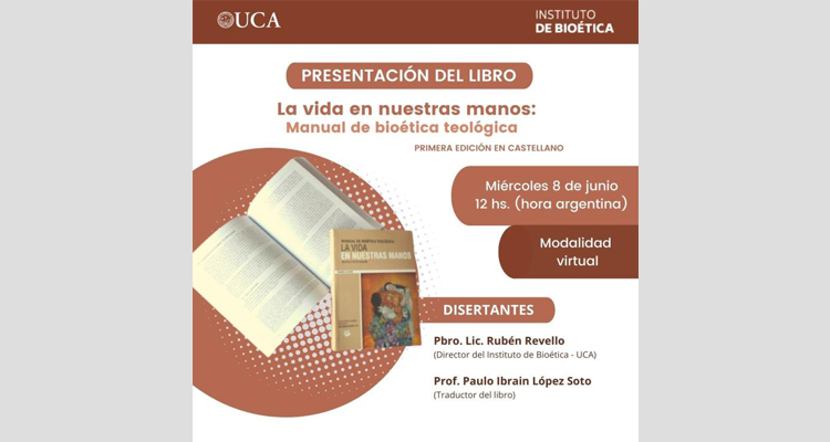 Presentarán el libro "La vida en nuestras manos. Manual de bioética teológica"