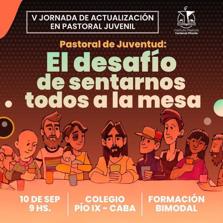 Realizarán la V Jornada de Actualización en Pastoral Juvenil Realizarán la V Jornada de Actualización en Pastoral Juvenil