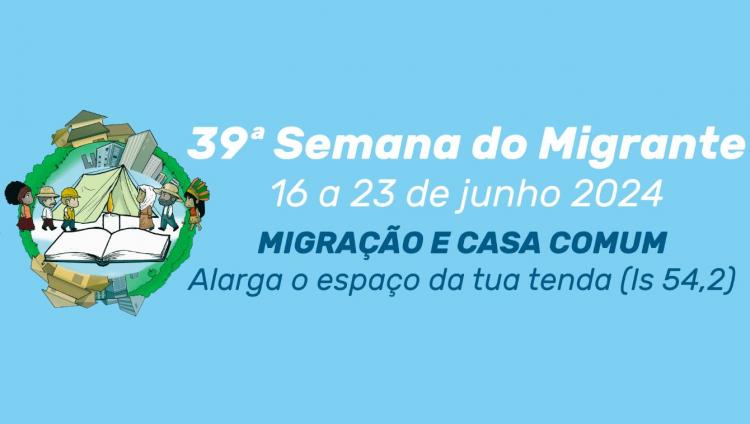 Semana del Migrante en Brasil: 'Migración y casa común' Semana del Migrante en Brasil: 'Migración y casa común'