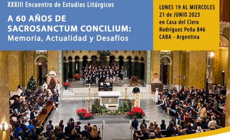 Últimos días para participar del XXXIII Encuentro de Estudios Litúrgicos Últimos días para participar del XXXIII Encuentro de Estudios Litúrgicos
