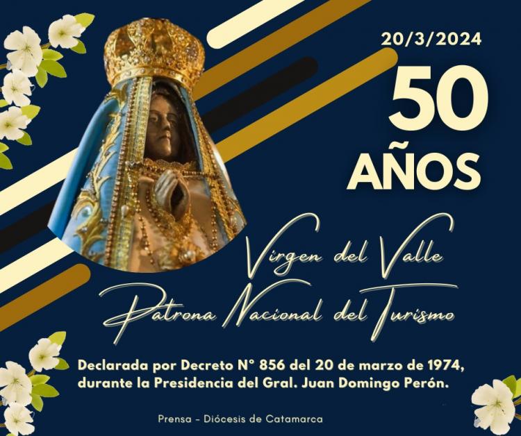 Virgen del Valle, 50 años como Patrona Nacional del Turismo